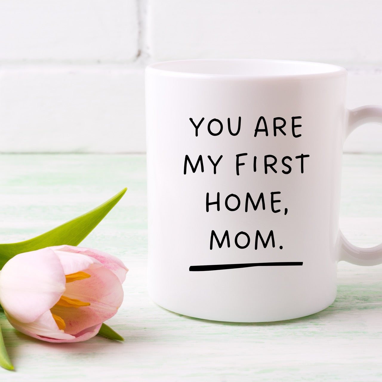 Personalized Ceramic Mug for Mom - "You Are My First Home"